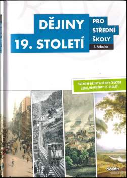 Dějiny 19. století pro střední školy