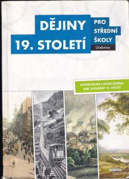 Lukás Fasora: Dějiny 19. století pro střední školy