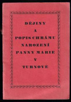 Dějiny a popis chrámu Narození Panny Marie v Turnově