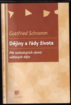 Gottfried Schramm: Dějiny a řády života