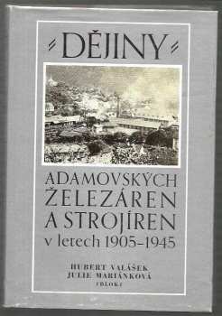Dějiny Adamovských železáren a strojíren v letech 1905-1945