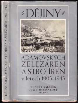 Dějiny Adamovských železáren a strojíren v letech 1905-1945