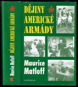 Maurice Matloff: Dějiny americké armády
