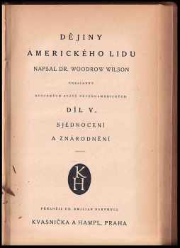 Woodrow Wilson: Dějiny amerického lidu