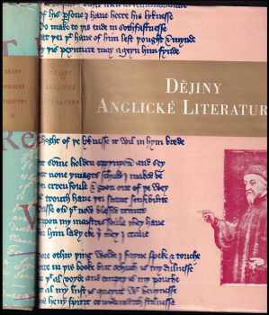 Dějiny anglické literatury. Část 1+2 (1963, Státní nakladatelství krásné literatury a umění) - ID: 363896
