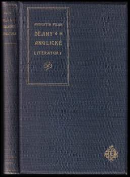 Dějiny anglické literatury od počátku až na naši dobu