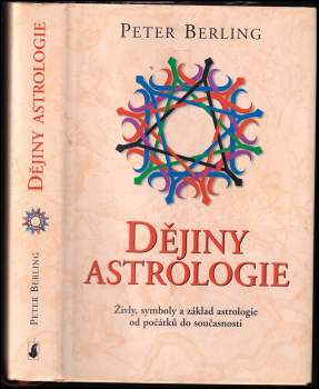 Peter Berling: Dějiny astrologie