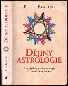 Peter Berling: Dějiny astrologie