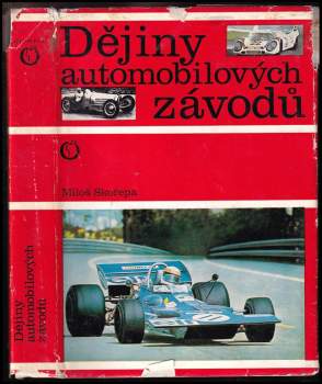 Miloš Skořepa: Dějiny automobilových závodů