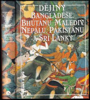 Jan Filipský: Dějiny Bangladéše, Bhútánu, Malediv, Nepálu, Pákistánu a Šrí Lanky
