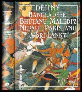 Jan Filipský: Dějiny Bangladéše, Bhútánu, Malediv, Nepálu, Pákistánu a Šrí Lanky