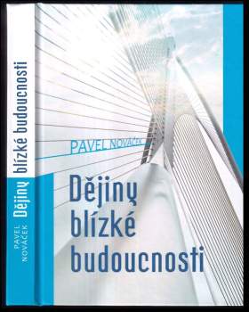 Dějiny blízké budoucnosti