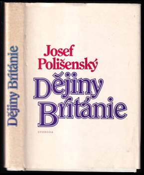 Josef Polišenský: Dějiny Británie