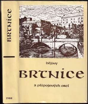 Dějiny Brtnice a připojených obcí