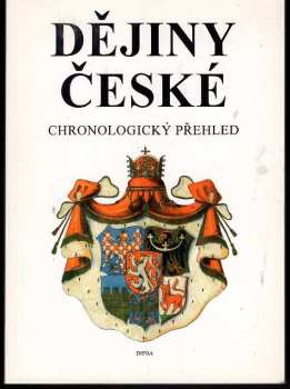 Dějiny české : chronologický přehled - Stanislav Soják, Jaroslav Krejčíř (1995, INFOA) - ID: 926432