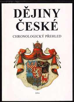 Dějiny české : chronologický přehled - Stanislav Soják, Jaroslav Krejčíř (1996, INFOA) - ID: 2244800