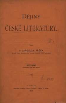 Jaroslav Vlček: Dějiny české literatury