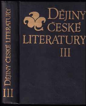 Dějiny české literatury III. - Literatura 2. poloviny 19. století