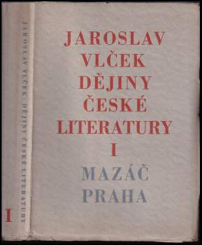 Jaroslav Vlček: Dějiny české literatury
