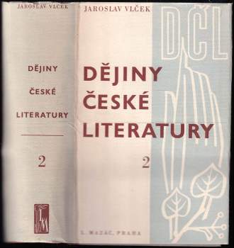 Jaroslav Vlček: Dějiny české literatury