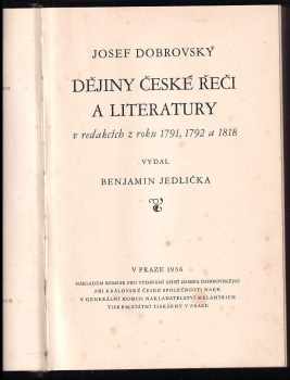 Josef Dobrovský: Dějiny české řeči a literatury v redakcích z roku 1791, 1792 a 1818