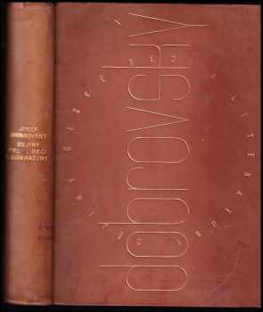 Josef Dobrovský: Dějiny české řeči a literatury v redakcích z roku 1791, 1792 a 1818 - VAZBA PRO PREZIDENTA T. G. MASARYKA