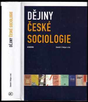 Zdenek R Nespor: Dějiny české sociologie