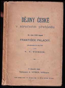 František Palacký: Dějiny české v stručném přehledu