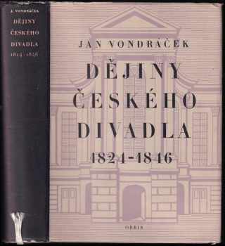 Jan Vondráček: Dějiny českého divadla