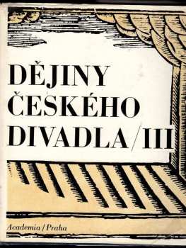 Dějiny: Dějiny českého divadla III