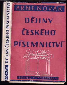 Arne Novák: Dějiny českého písemnictví
