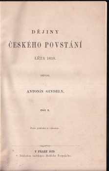 Antonín Gindely: Dějiny českého povstání léta 1618