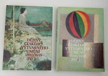 Petr Wittlich: Dějiny českého výtvarného umění IV/1 + IV/2 - KOMPLET