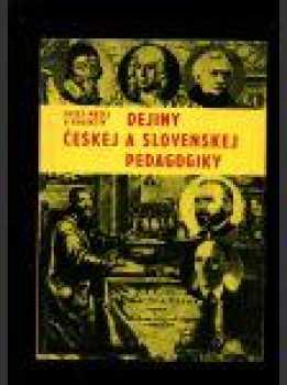 Dejiny českej a slovenskej pedagogiky