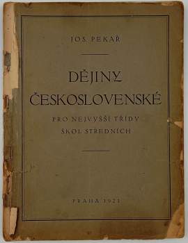 Josef Pekař: Dějiny československé