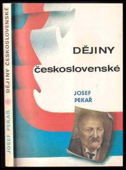 Josef Pekař: Dějiny československé