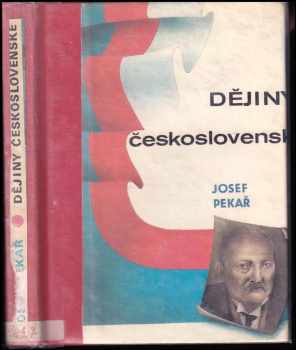 Josef Pekař: Dějiny československé