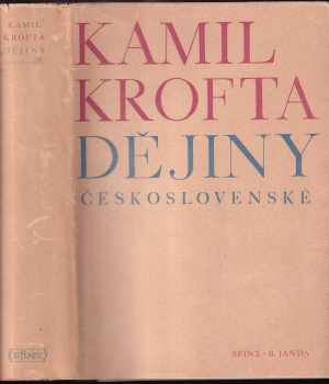 Kamil Krofta: Dějiny československé