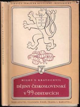 Miloš Václav Kratochvíl: Dějiny československé v 99 odstavcích