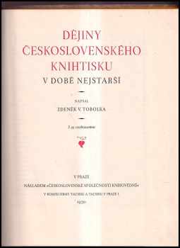 Zdeněk Václav Tobolka: Dějiny československého knihtisku v době nejstarší