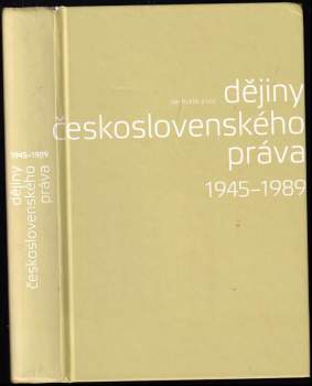 Jan Kuklík: Dějiny československého práva 1945-1989