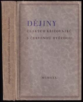 Dějiny Českých křižovníků s červenou hvězdou