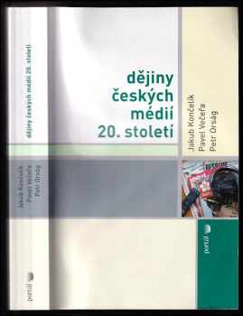 Pavel Večeřa: Dějiny českých médií 20. století