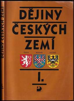 Dějiny českých zemí : Od pravěku do poloviny 18. století - 1