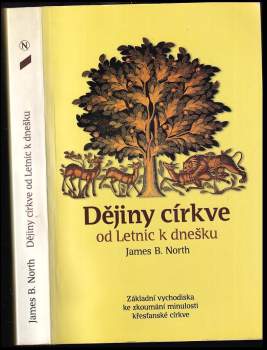 James B North: Dějiny církve