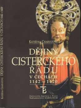 Dějiny cisterckého řádu v Čechách 1142-1420