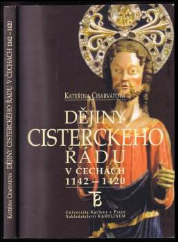 Dějiny cisterckého řádu v Čechách 1142-1420