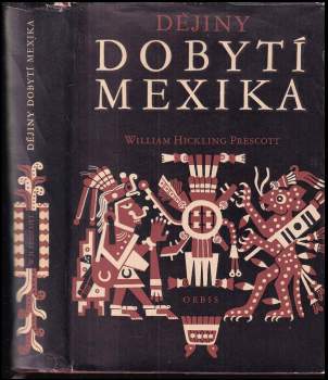 Dějiny dobytí Mexika