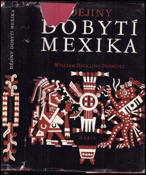 Dějiny dobytí Mexika