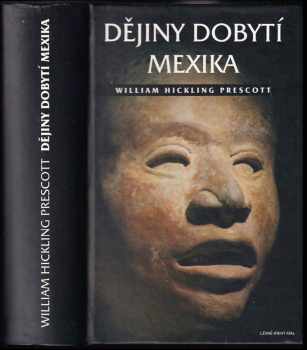 Dějiny dobytí Mexika